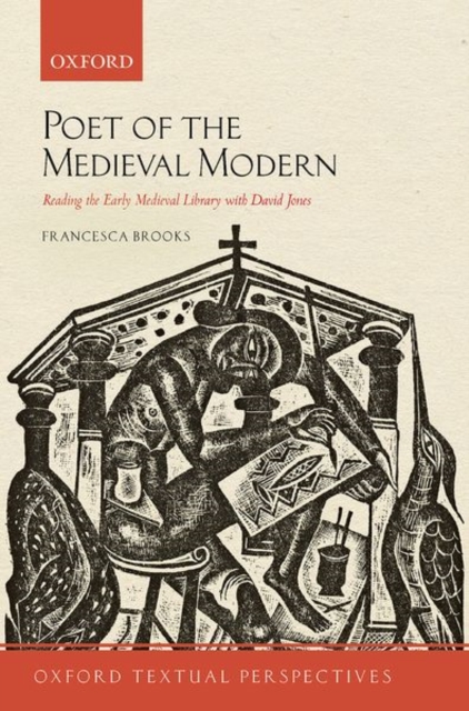 Poet of the Medieval Modern