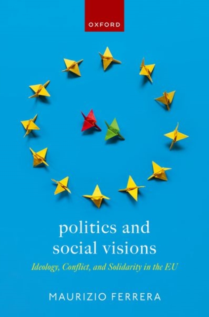 Politics and Social Visions