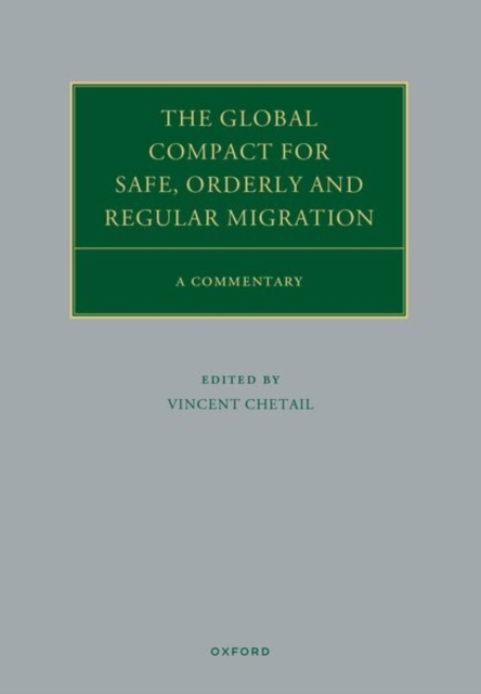 The Global Compact for Safe, Orderly and Regular Migration