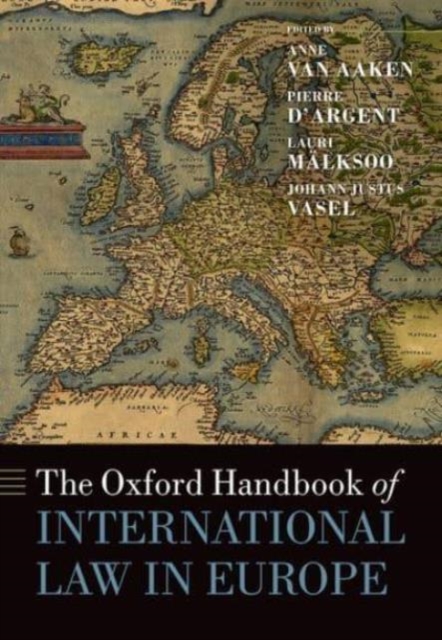 Oxford Handbook of International Law in Europe