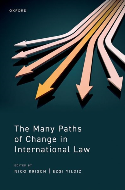 Many Paths of Change in International Law