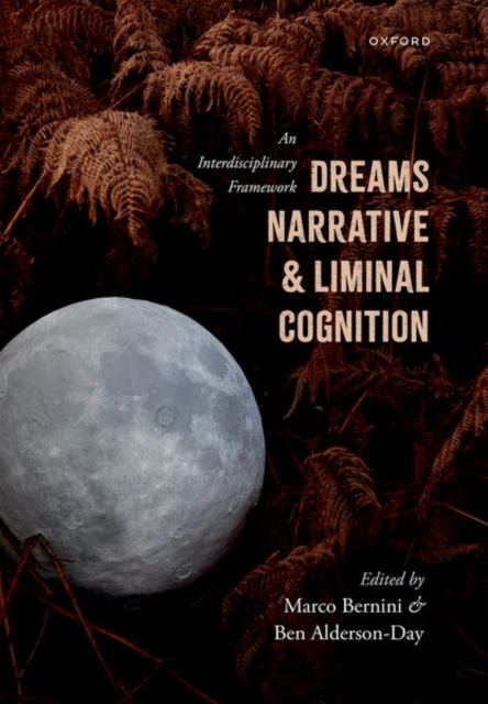 Dreams, Narrative, and Liminal Cognition