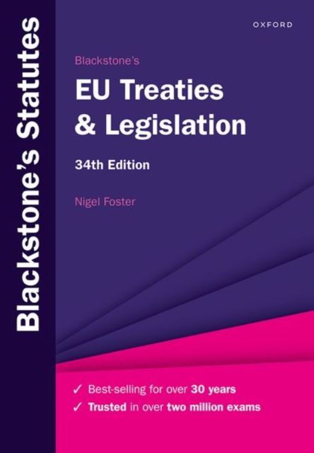 Blackstone's EU Treaties & Legislation 34e