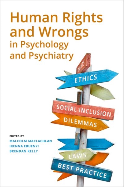Human Rights and Wrongs in Psychology and Psychiatry