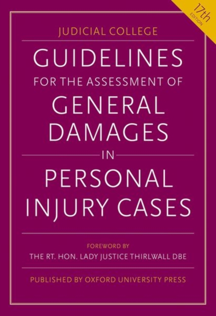 Guidelines for the Assessment of General Damages in Personal Injury Cases 17e