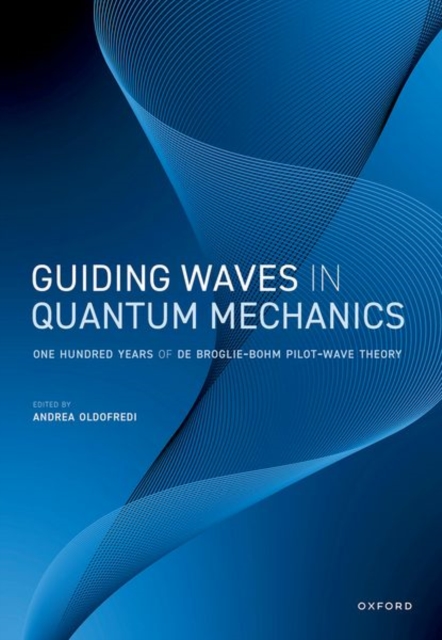 Guiding Waves in Quantum Mechanics