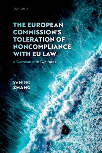 European Commission's Toleration of Noncompliance with EU Law