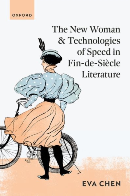 New Woman and Technologies of Speed in Fin-de- Siecle Literature