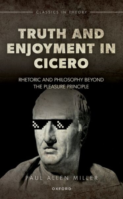 Truth and Enjoyment in Cicero