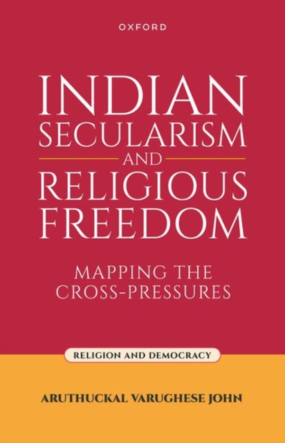 Indian Secularism and Religious Freedom