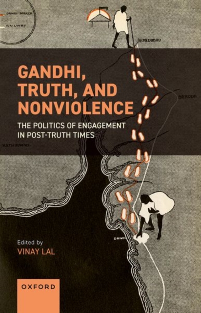 Gandhi, Truth, and Nonviolence