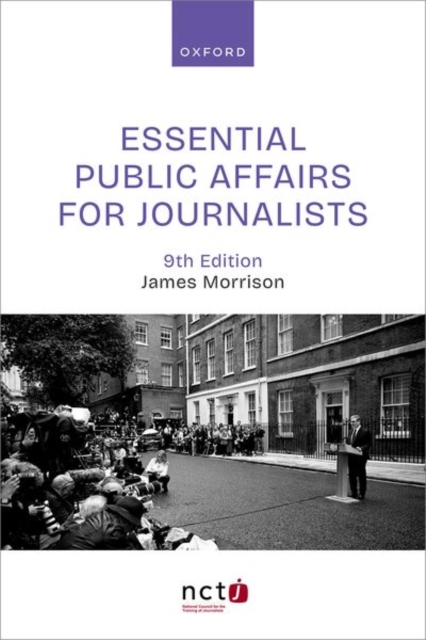 Essential Public Affairs for Journalists 9e