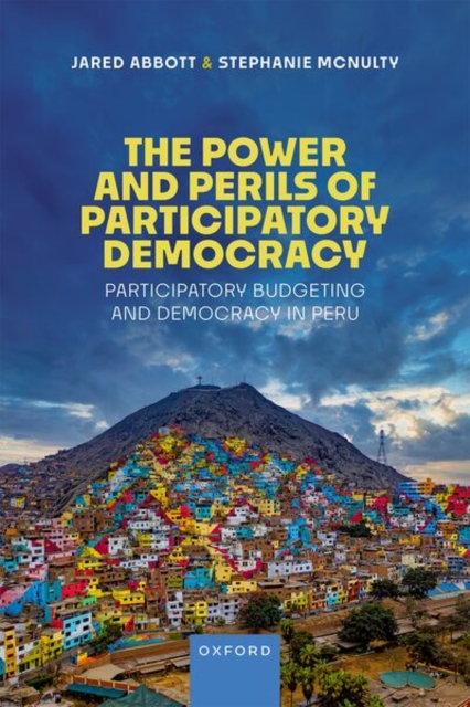 The Power and Perils of Participatory Democracy