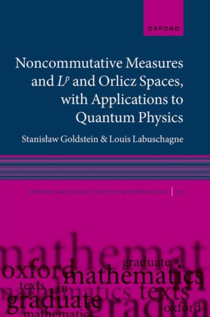 Noncommutative measures and ???? and Orlicz Spaces, with Applications to Quantum Physics