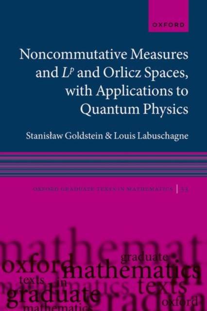 Noncommutative measures and ???? and Orlicz Spaces, with Applications to Quantum Physics