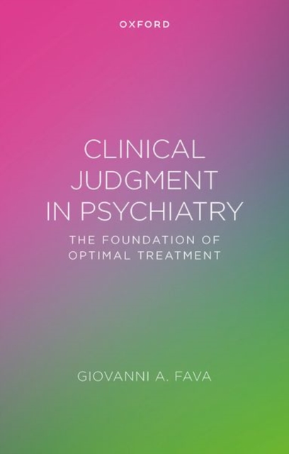 Clinical Judgment in Psychiatry