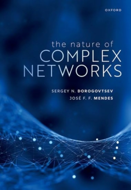 Nature of Complex Networks