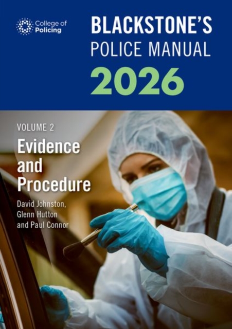 Blackstone's Police Manuals Volume 2: Evidence and Procedure