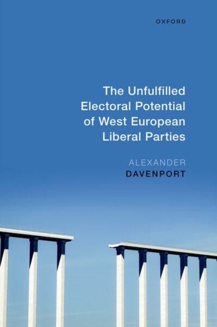 The Unfulfilled Electoral Potential of West European Liberal Parties