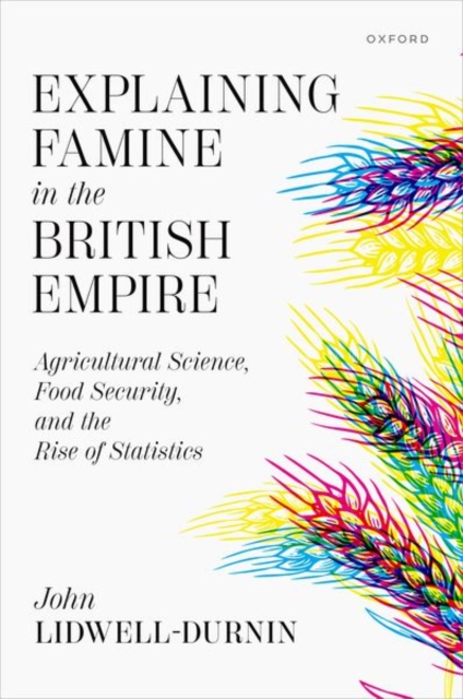 Explaining Famine in the British Empire