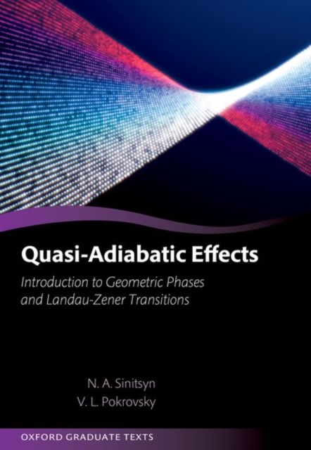 Quasi-Adiabatic Effects