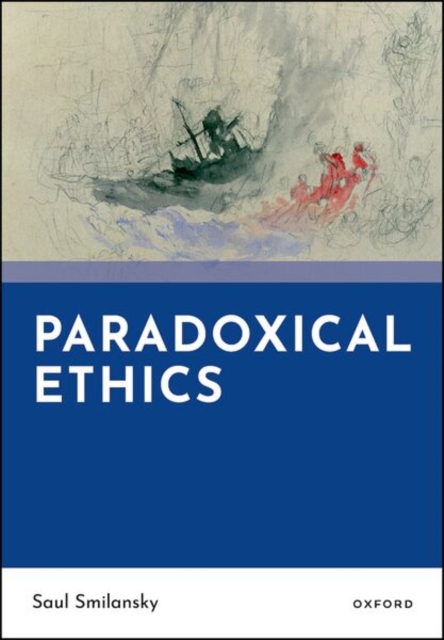 Paradoxical Ethics
