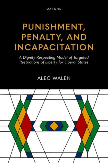 Punishment, Penalty, and Incapacitation