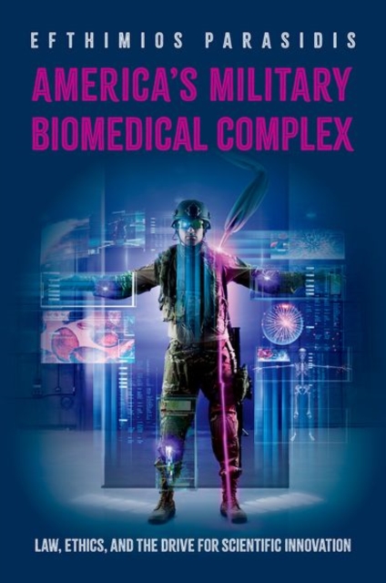 America's Military Biomedical Complex