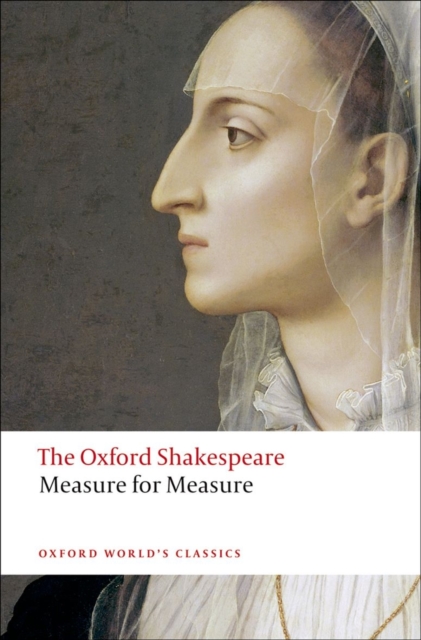 Measure for Measure: The Oxford Shakespeare