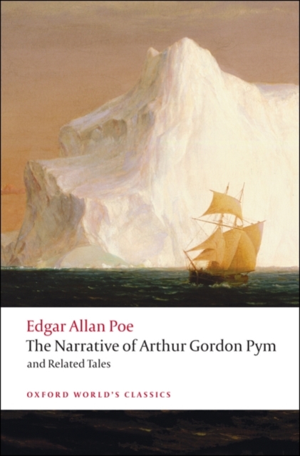 Narrative of Arthur Gordon Pym of Nantucket and Related Tales