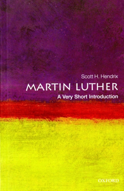 Martin Luther: A Very Short Introduction