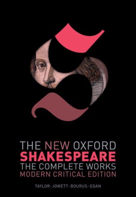 New Oxford Shakespeare: Modern Critical Edition