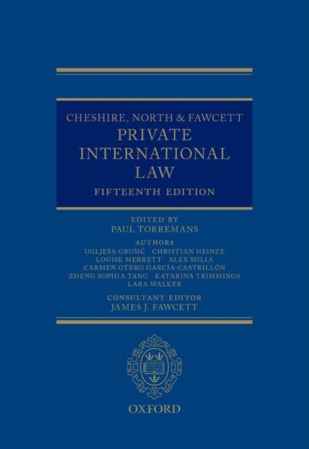 Cheshire, North & Fawcett: Private International Law