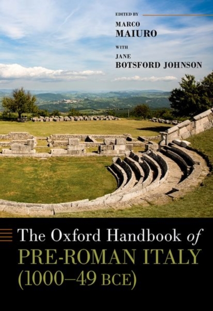 Oxford Handbook of Pre-Roman Italy (1000--49 BCE)