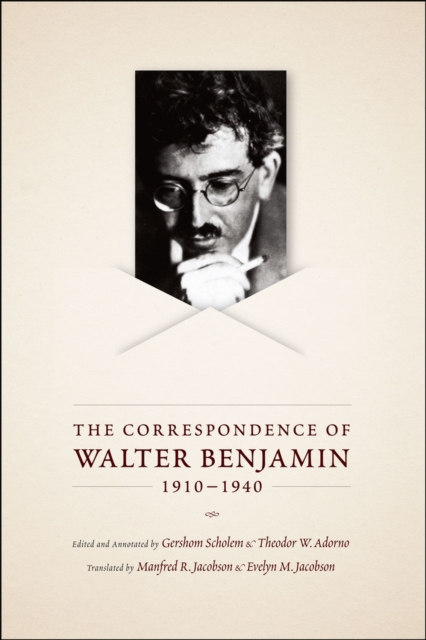 Correspondence of Walter Benjamin, 1910-1940