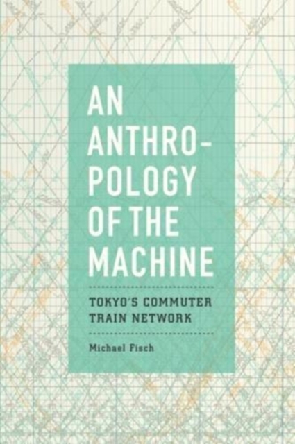 Anthropology of the Machine