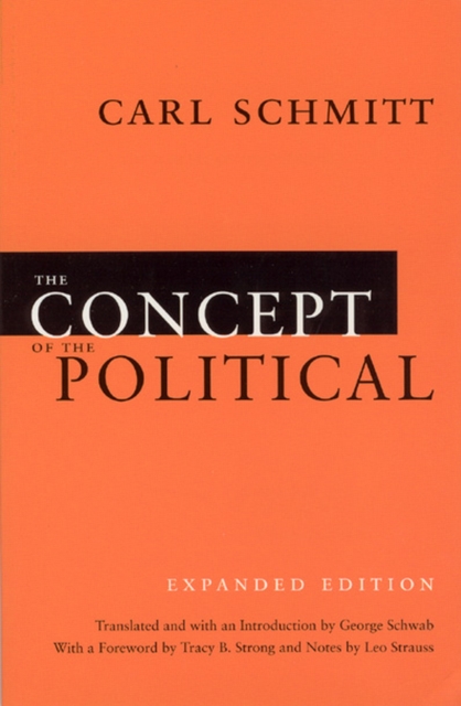 Concept of the Political – Expanded Edition