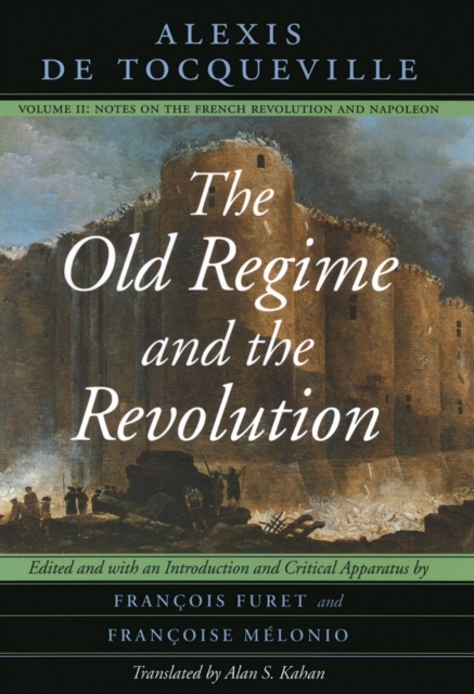 The Old Regime and the Revolution, Volume II