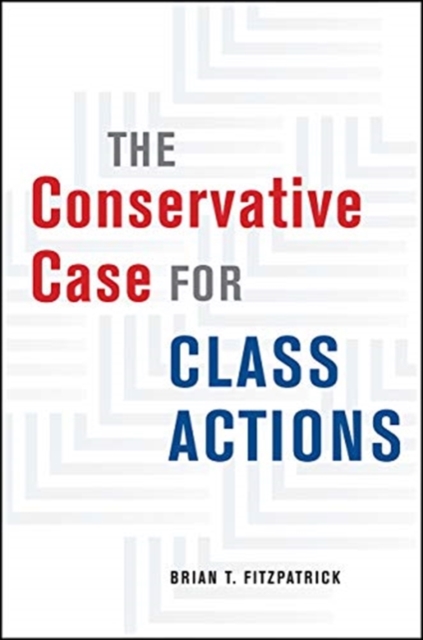 Conservative Case for Class Actions