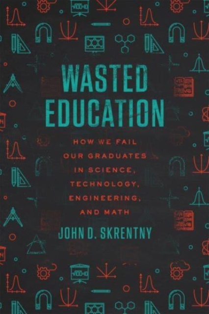 Wasted Education