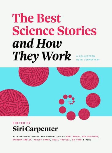 The Best Science Stories and How They Work