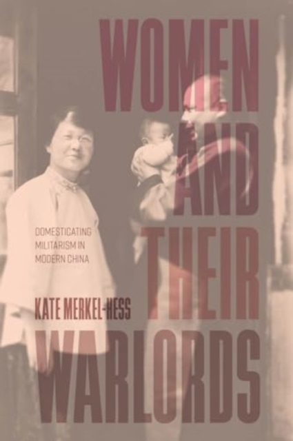 Women and Their Warlords