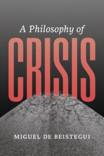 Philosophy of Crisis