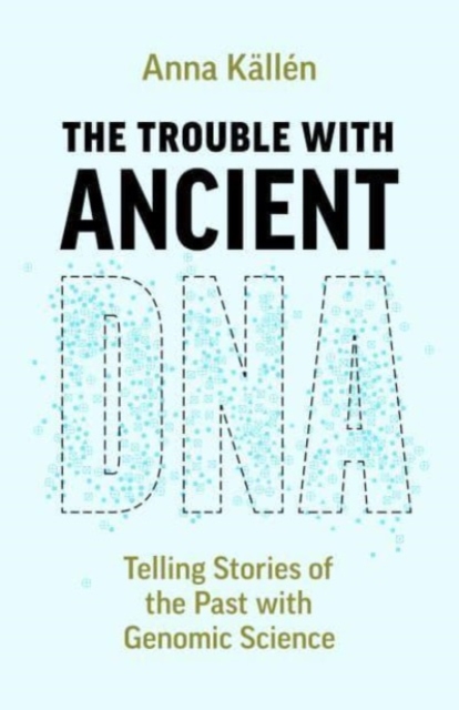 Trouble with Ancient DNA