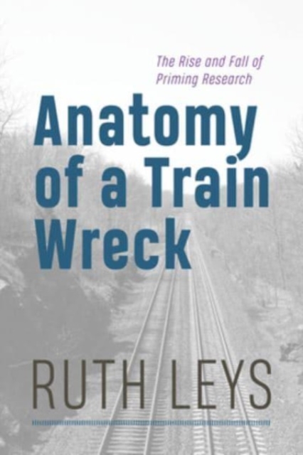 Anatomy of a Train Wreck