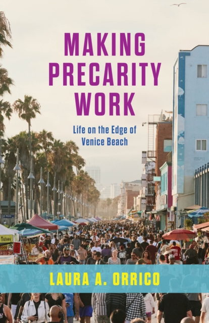 Making Precarity Work