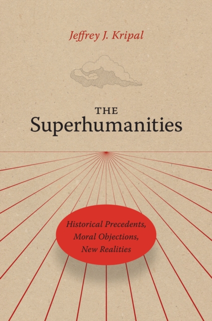 The Superhumanities