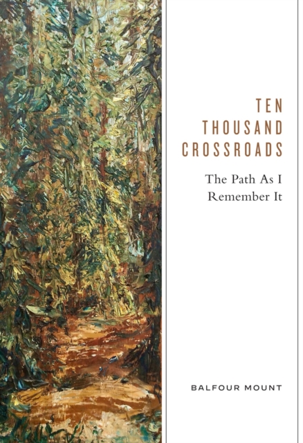 Ten Thousand Crossroads