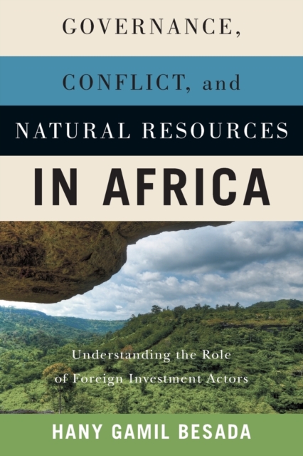 Governance, Conflict, and Natural Resources in Africa