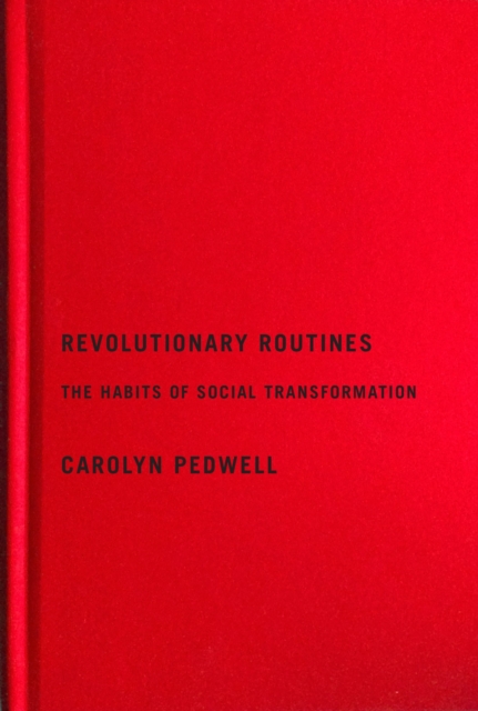 Revolutionary Routines